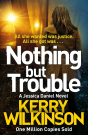 Nothing But Trouble - Preview