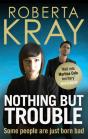 Nothing But Trouble - Preview