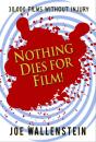 Nothing Dies For Film - Preview