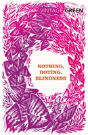 Nothing, Doting, Blindness - Preview