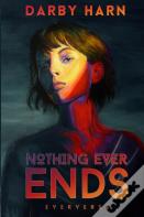 Nothing Ever Ends