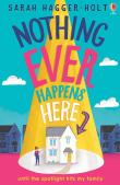Nothing Ever Happens Here