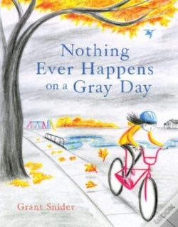 Capa do artigo Nothing Ever Happens On A Gray Day