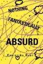 Nothing Fantastically Absurd - Preview