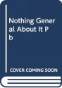 Nothing General About It Pb - Preview