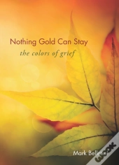 Nothing Gold Can Stay