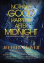 Nothing Good Happens After Midnight - Preview