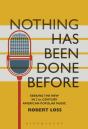 Nothing Has Been Done Before - Preview