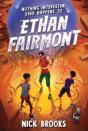 Nothing Interesting Ever Happens To Ethan Fairmont - Preview