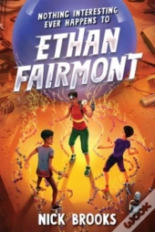 Nothing Interesting Ever Happens To Ethan Fairmont