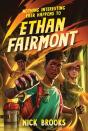 Nothing Interesting Ever Happens To Ethan Fairmont - Preview