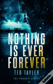 Nothing Is Ever Forever