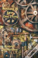Nothing Is Ever One Thing