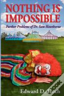Nothing Is Impossible