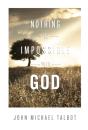 Nothing Is Impossible With God - Preview