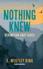 Nothing Knew - Preview