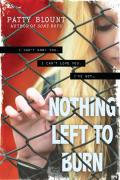 Nothing Left To Burn