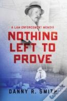 Nothing Left To Prove