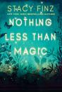 Nothing Less Than Magic - Preview
