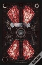 Nothing More: Spirits Vol. I