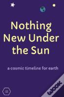 Nothing New Under The Sun