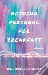 Nothing Personal For Breakfast