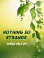 Nothing So Strange - Preview