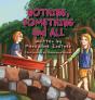 Nothing, Something And All - Preview