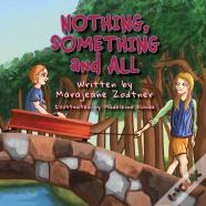Nothing, Something And All