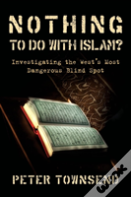 Nothing To Do With Islam?
