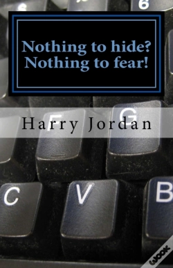 Capa do artigo Nothing To Hide? Nothing To Fear!