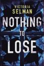 Nothing To Lose - Preview