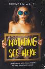Nothing To See Here - Preview