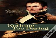 Nothing Too Daring