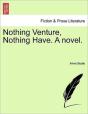 Nothing Venture, Nothing Have. A Novel. - Preview