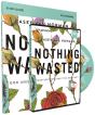 Nothing Wasted Study Guide With Dvd - Preview