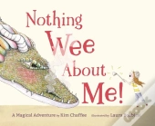 Nothing Wee About Me