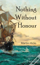 Nothing Without Honour