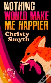 Capa do artigo Nothing Would Make Me Happier