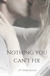 Nothing You Can'T Fix