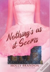 Nothing'S As It Seems