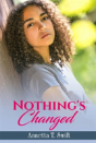 Nothing'S Changed - Preview