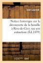 Notice Historique Sur La Decouverte De La Houille A Rive-De-Gier, Sur Son Extraction - Preview