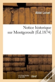 Capa do artigo Notice Historique Sur Montgeroult Edition 1874