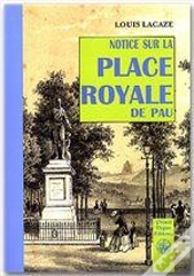 Capa do artigo Notice Sur La Place Royale De Pau