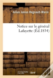 Notice Sur Le General Lafayette