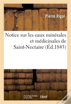 Capa do artigo Notice Sur Les Eaux Minerales Et Medicinales De Saint-Nectaire