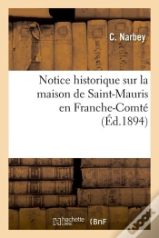 Capa do artigo Notice Sur Maison De Saint Maurice Edition 1894