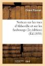 Notices Sur Les Rues D'Abbeville Et Sur Les Faubourgs 2e Edition - Preview