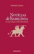 Notícias de Babilónia e outras Metáforas